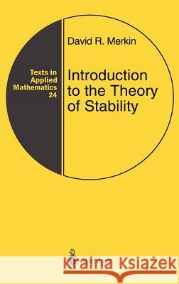 Introduction to the Theory of Stability David R. Merkin F. F. Afagh A. L. Smirnov 9780387947617 Springer - książka
