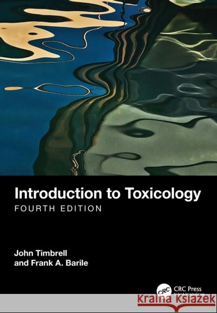 Introduction to Toxicology Frank A. Barile 9781032036922 Taylor & Francis Ltd - książka