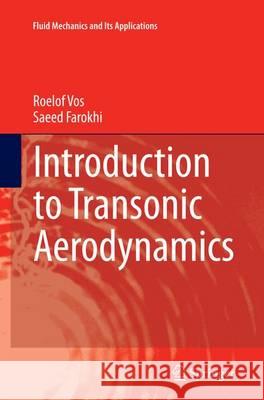 Introduction to Transonic Aerodynamics Roelof Vos Saeed Farokhi 9789401777698 Springer - książka