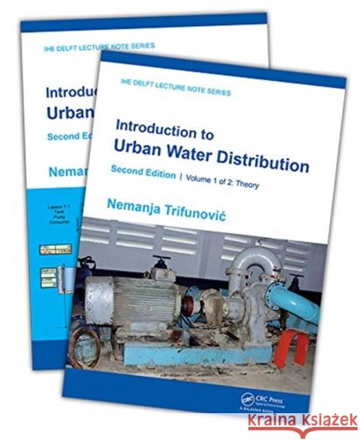 Introduction to Urban Water Distribution, Second Edition: Set Trifunovic, Nemanja 9780367504434 CRC Press - książka