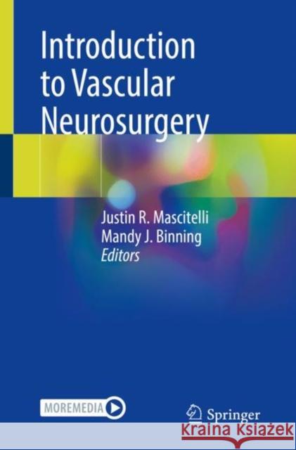 Introduction to Vascular Neurosurgery  9783030881955 Springer International Publishing - książka