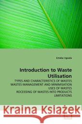 Introduction to Waste Utilisation Emeka Ugoala 9783639343533 VDM Verlag - książka