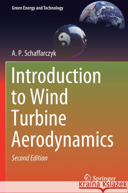 Introduction to Wind Turbine Aerodynamics A. P. Schaffarczyk 9783030410308 Springer - książka