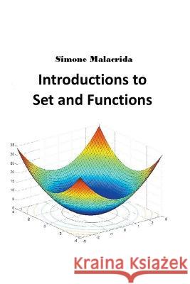 Introductions to Set and Functions Simone Malacrida   9798215834787 Simone Malacrida - książka