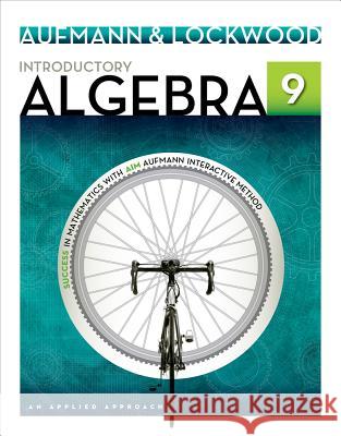 Introductory Algebra: An Applied Approach Richard N. Aufmann Joanne Lockwood 9781133365433 Thomson Brooks/Cole - książka