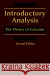 Introductory Analysis: The Theory of Calculus Fridy, John A. 9780122676550 Academic Press