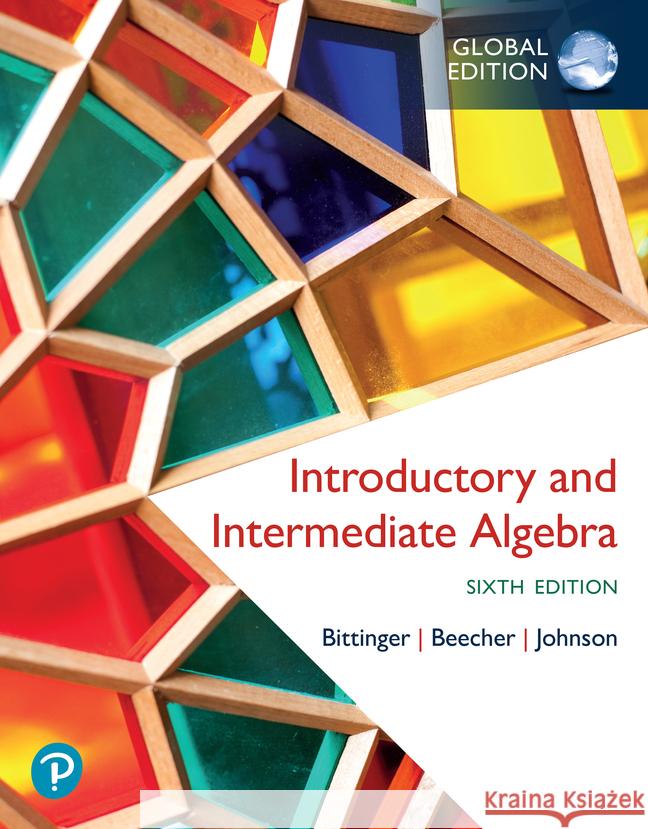 Introductory and Intermediate Algebra, Global Edition Barbara Johnson 9781292738758 Pearson Education Limited - książka