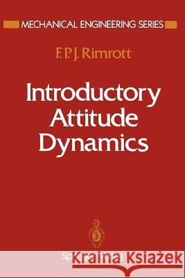 Introductory Attitude Dynamics F. P. J. Rimrott 9781461281290 Springer - książka
