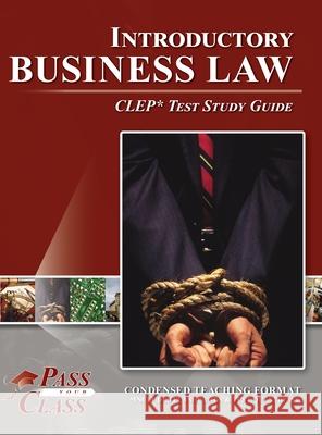 Introductory Business Law CLEP Test Study Guide Passyourclass 9781614337133 Breely Crush Publishing - książka
