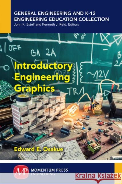 Introductory Engineering Graphics Edward E. Osakue 9781947083608 Momentum Press - książka