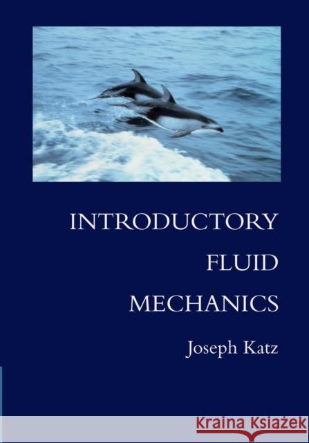 Introductory Fluid Mechanics Joseph Katz 9781107617131 Cambridge University Press - książka