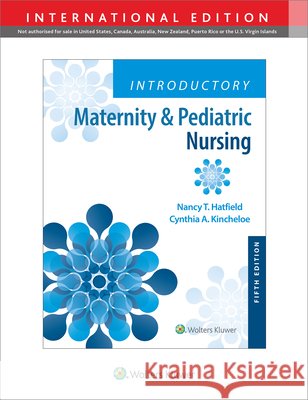 Introductory Maternity & Pediatric Nursing Nancy Hatfield Cynthia Kincheloe  9781975173821 Wolters Kluwer Health - książka