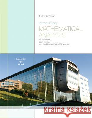 Introductory Mathematical Analysis for Business, Economics, and the Life and Social Sciences Haeussler, Ernest 9780321643728 Prentice Hall - książka