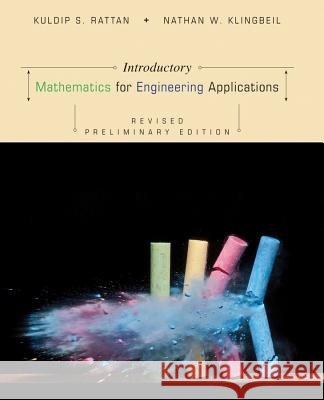 Introductory Mathematics for Engineering Applications Kuldip S. Rattan Nathan W. Klingbeil 9781118466162 John Wiley & Sons - książka