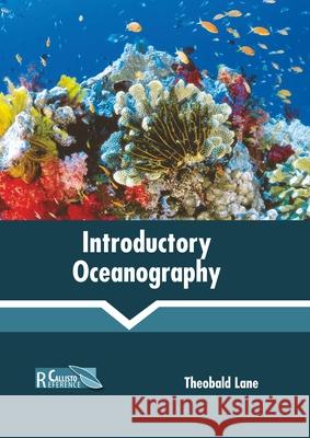 Introductory Oceanography Theobald Lane 9781641165839 Callisto Reference - książka