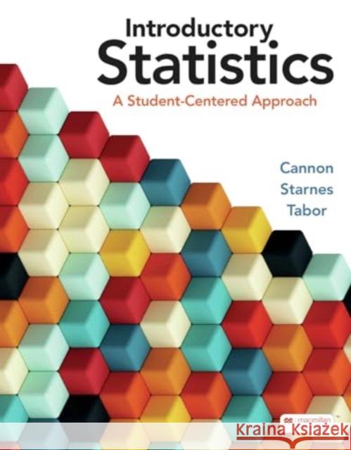 Introductory Statistics: A Student-Centered Approach (International Edition) Josh Tabor 9781319545314 Macmillan Learning - książka