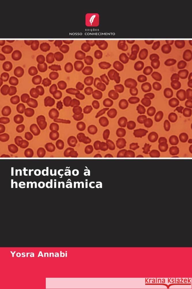 Introdução à hemodinâmica Annabi, Yosra 9786205148419 Edições Nosso Conhecimento - książka