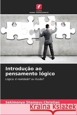 Introdução ao pensamento lógico Christian, Sekimonyo Shamavu 9786208742881 Edições Nosso Conhecimento - książka