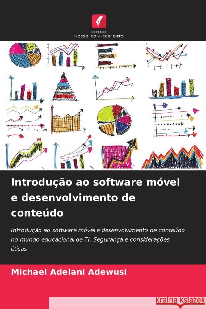 Introdução ao software móvel e desenvolvimento de conteúdo Adewusi, Michael Adelani 9786208084967 Edições Nosso Conhecimento - książka