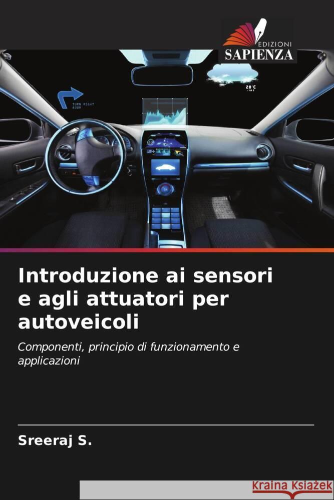 Introduzione ai sensori e agli attuatori per autoveicoli S., Sreeraj 9786204942438 Edizioni Sapienza - książka