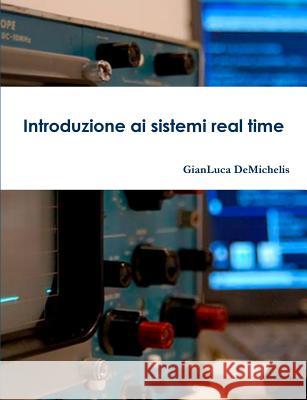 Introduzione ai sistemi real time Demichelis, Gianluca 9781471600210 Lulu.com - książka