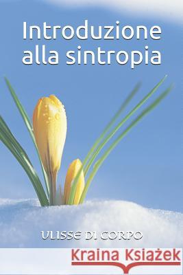 Introduzione alla sintropia Ulisse D 9781096043683 Independently Published - książka