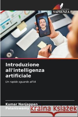 Introduzione all'intelligenza artificiale Kumar Nanjappan Palaniswamy Radha 9786207604531 Edizioni Sapienza - książka