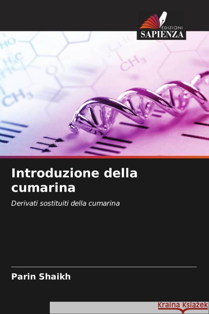 Introduzione della cumarina Parin Shaikh Rakesh Giri 9786205036723 Edizioni Sapienza - książka