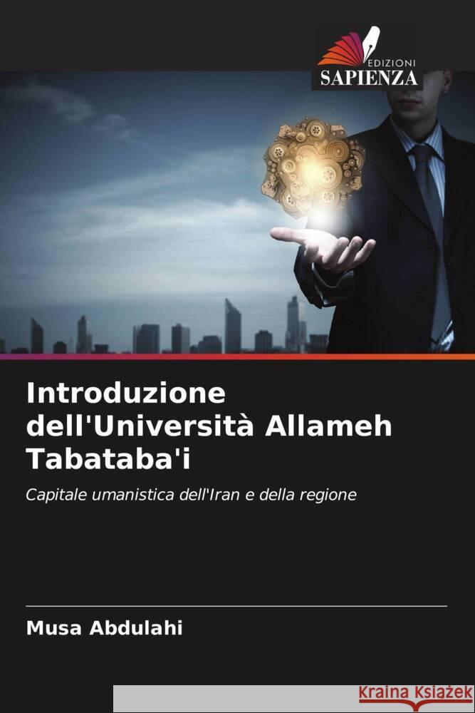 Introduzione dell'Università Allameh Tabataba'i Abdulahi, Musa 9786208621865 Edizioni Sapienza - książka