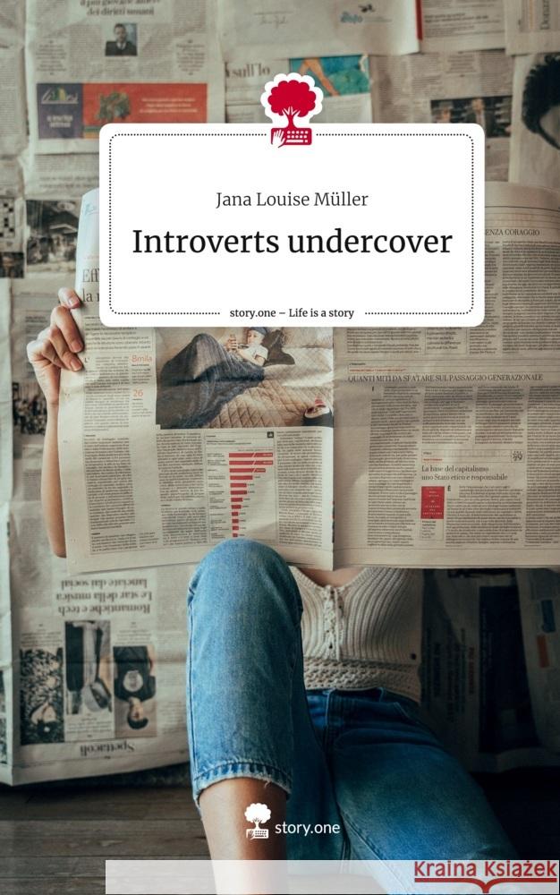 Introverts undercover. Life is a Story - story.one Müller, Jana Louise 9783710847899 story.one publishing - książka