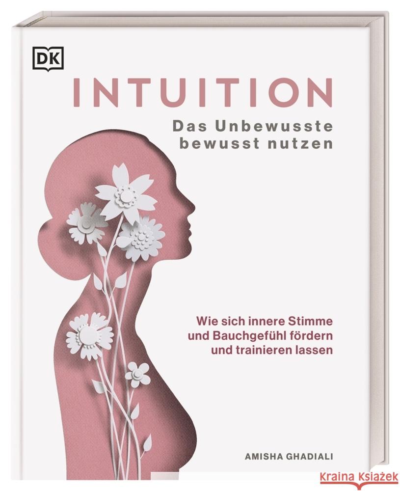 Intuition Ghadiali, Amisha 9783831042302 Dorling Kindersley Verlag - książka