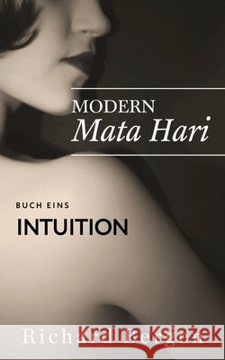 Intuition: Thriller Richard Bergen 9798747070783 Independently Published - książka