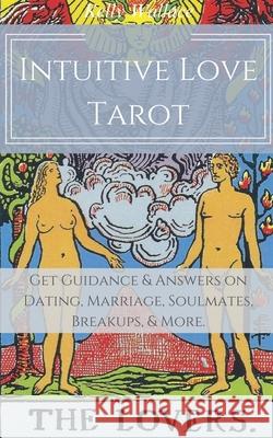 Intuitive Love Tarot Kelly Wallace 9798223031666 Intuitive Living Publishing - książka