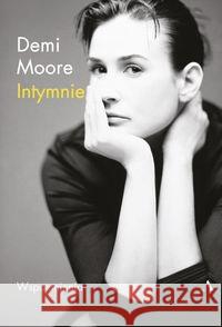 Intymnie Moore Demi 9788326833052 Agora - książka