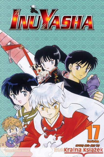 Inuyasha (VIZBIG Edition), Vol. 17: Revelations and Transformations Rumiko Takahashi 9781421532967 Viz Media, Subs. of Shogakukan Inc - książka