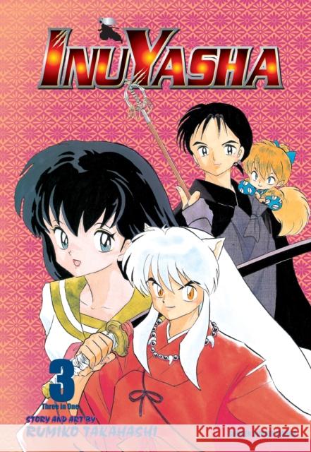 Inuyasha (VIZBIG Edition), Vol. 3 Rumiko Takahashi 9781421532820 Viz Media, Subs. of Shogakukan Inc - książka