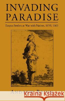 Invading Paradise Andrew Brink (McMaster University, Canada) 9781401079222 Xlibris - książka