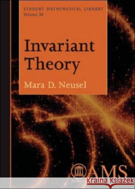 Invariant Theory Sara Neusel 9780821841327 AMERICAN MATHEMATICAL SOCIETY - książka