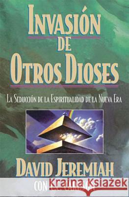 Invasión de Otros Dioses Jeremiah, David 9780881133493 CARIBE/BETANIA EDITORES - książka