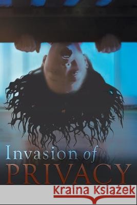 Invasion of Privacy Tiya Daley 9781633385887 Fulton Books - książka