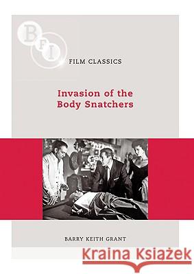 Invasion of the Body Snatchers Barry Keith Grant 9781844572786  - książka