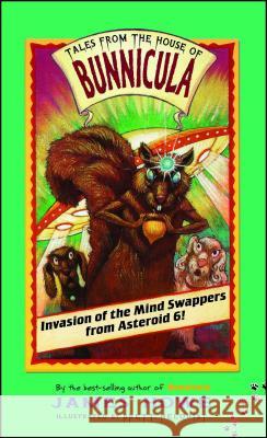 Invasion of the Mind Swappers from Asteroid 6! James Howe Brett Helquist 9780689839504 Aladdin Paperbacks - książka