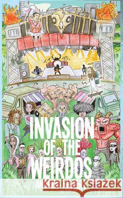 Invasion of the Weirdos Andrew Hilbert 9781943720200 Perpetual Motion Machine Publishing - książka