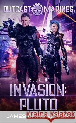 Invasion: Pluto James David Victor 9798371233684 Independently Published - książka