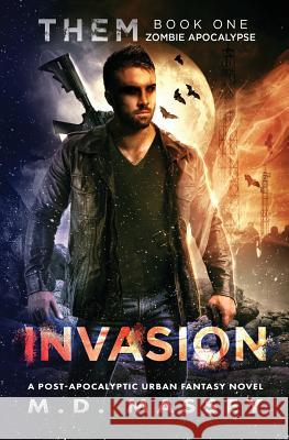 Invasion: Zombie Apocalypse Massey 9780997504187 Modern Digital Publishing - książka