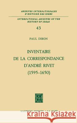 Inventaire de la Correspondance d'André Rivet (1595-1650) Dibon, Paul 9789024751129 Springer - książka