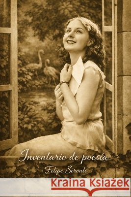 Inventario de poesía: Edición especial Sérvulo, Felipe 9798189887154 Independently Published - książka