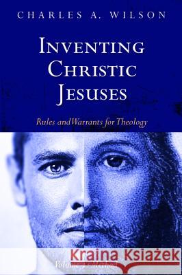 Inventing Christic Jesuses, Volume 1 Charles A. Wilson 9781532631443 Cascade Books - książka