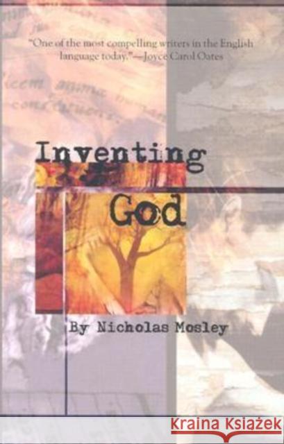 Inventing God Nicholas Mosley 9781564782915 Dalkey Archive Press - książka