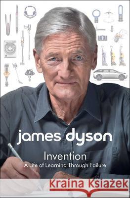 Invention: A Life of Learning Through Failure Dyson, James 9781982188450 Simon & Schuster - książka